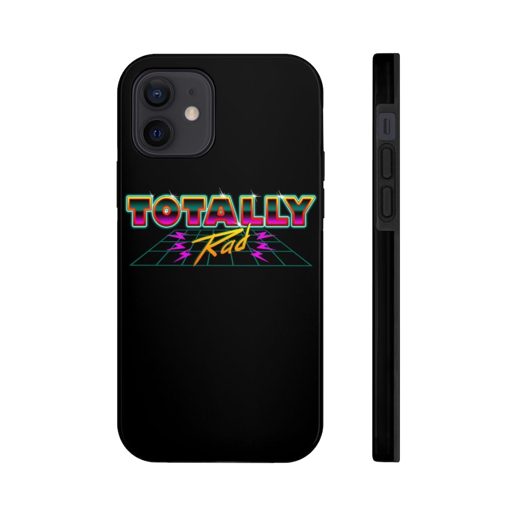 TOTALLY Rad Case-Mate Tough Phone Cases